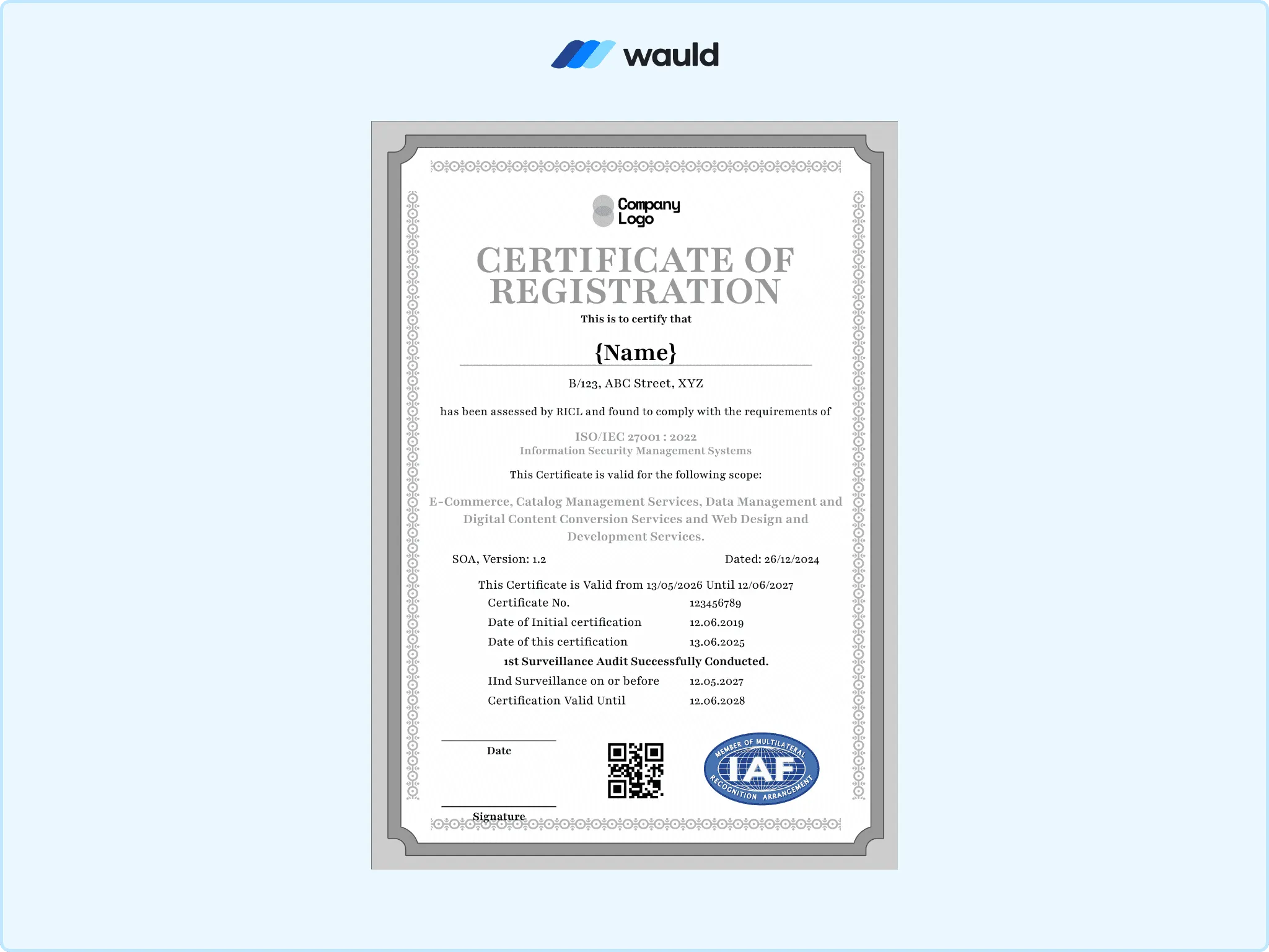 Clean certificate template with recipient name field, ISO/IEC 27001 information security management system scope, certificate number, validity dates, IAF accreditation mark, QR code, and signature line