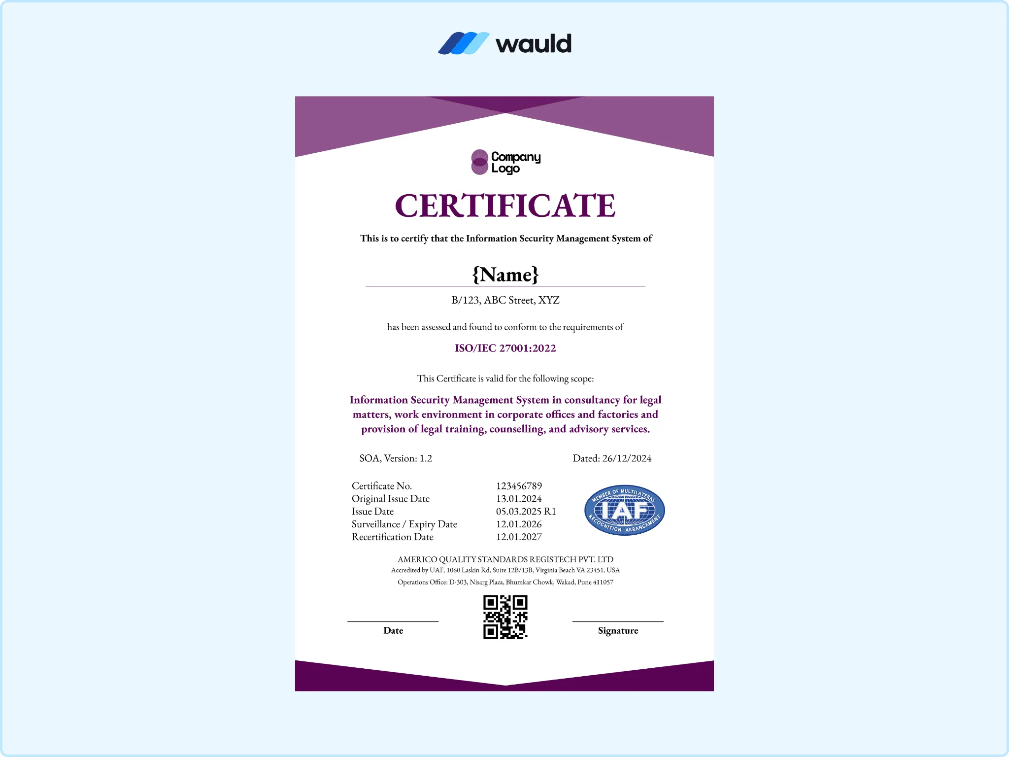 Purple accented certificate of registration template with recipient name field, ISO/IEC 27001 ISMS scope, certificate number, surveillance and expiry dates, IAF accreditation mark, QR code, and signature line