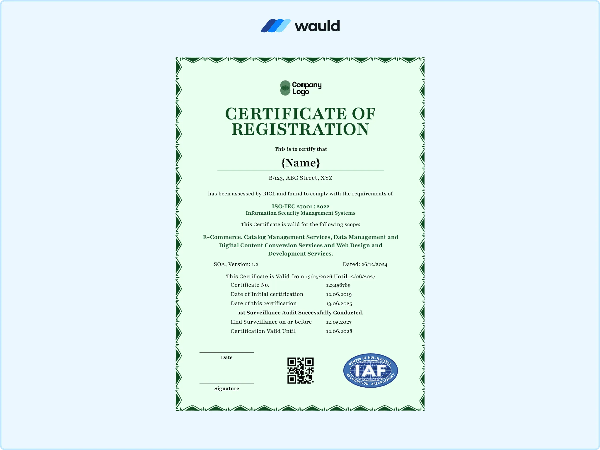 Mint green bordered certificate of registration template with recipient name field, ISO/IEC 27001 ISMS scope, certificate number, surveillance and expiry dates, IAF accreditation mark, QR code, and signature line