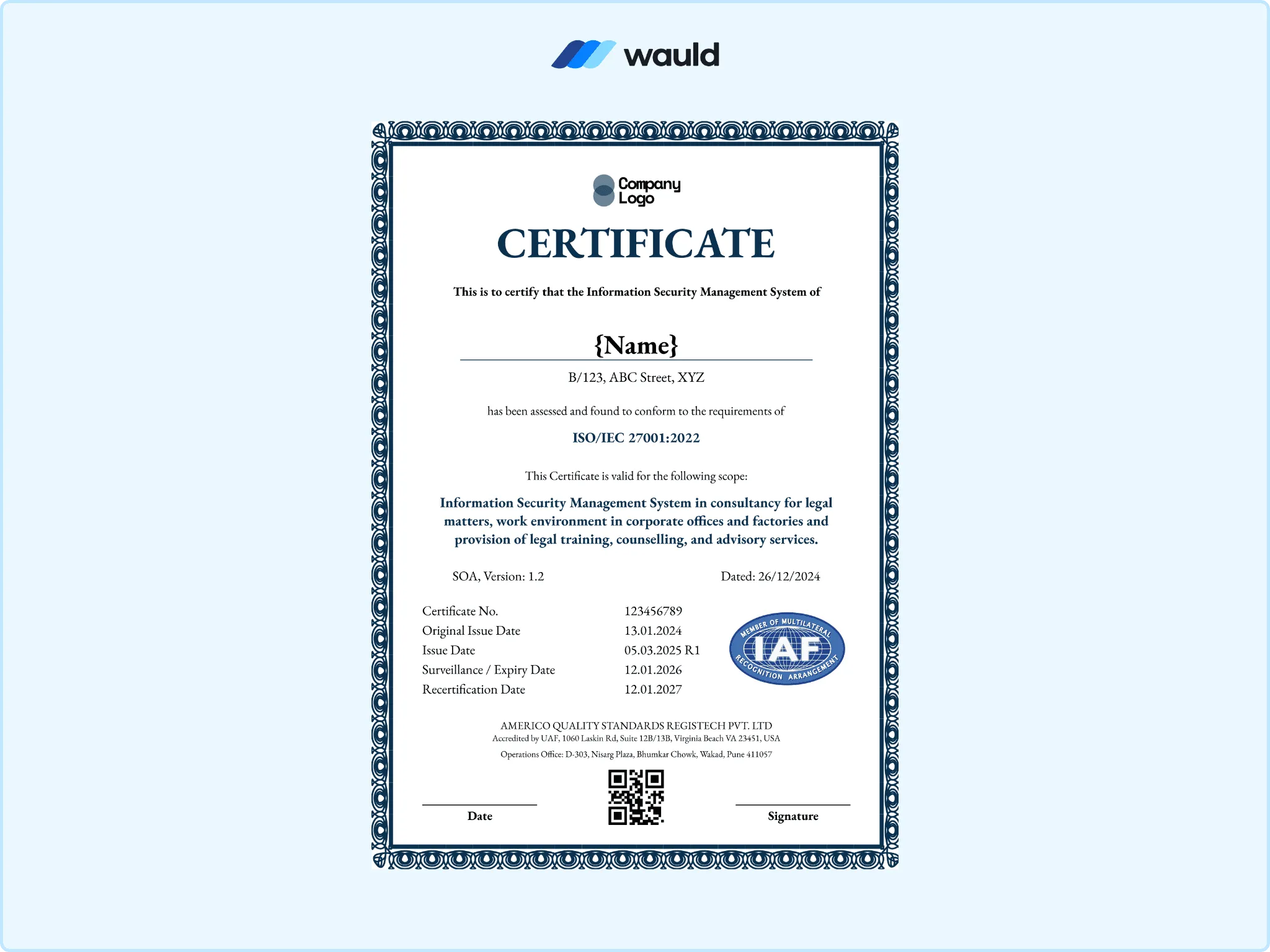 Navy bordered certificate template with recipient name field, ISO/IEC 27001 information security management system details, certificate number, validity dates, IAF accreditation mark, QR code, and signature line