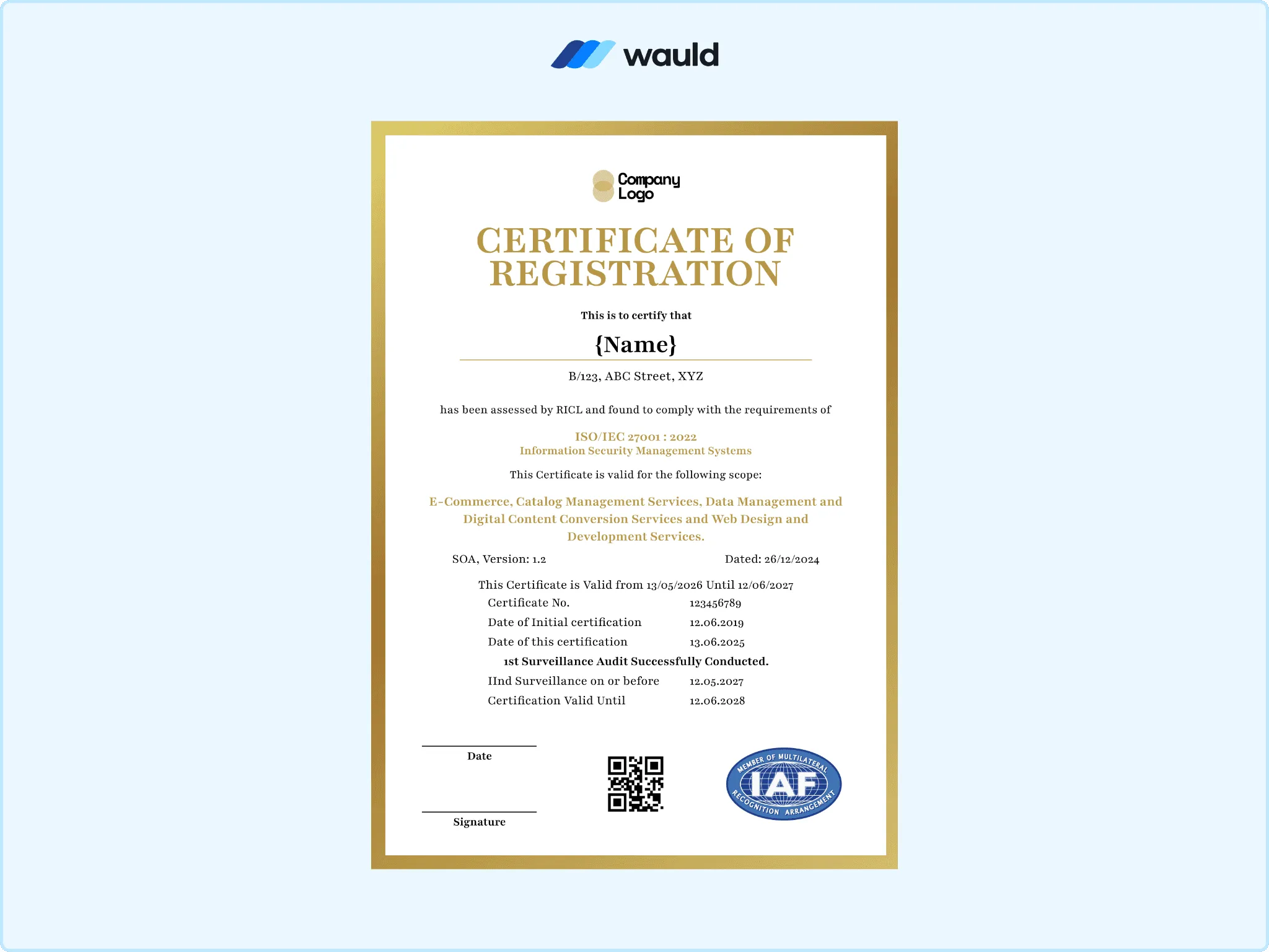 Gold ornate bordered certificate of registration template with recipient name field, ISO/IEC 27001 ISMS scope, certificate number, expiry and reaccreditation dates, IAF accreditation mark, QR code, and signature line