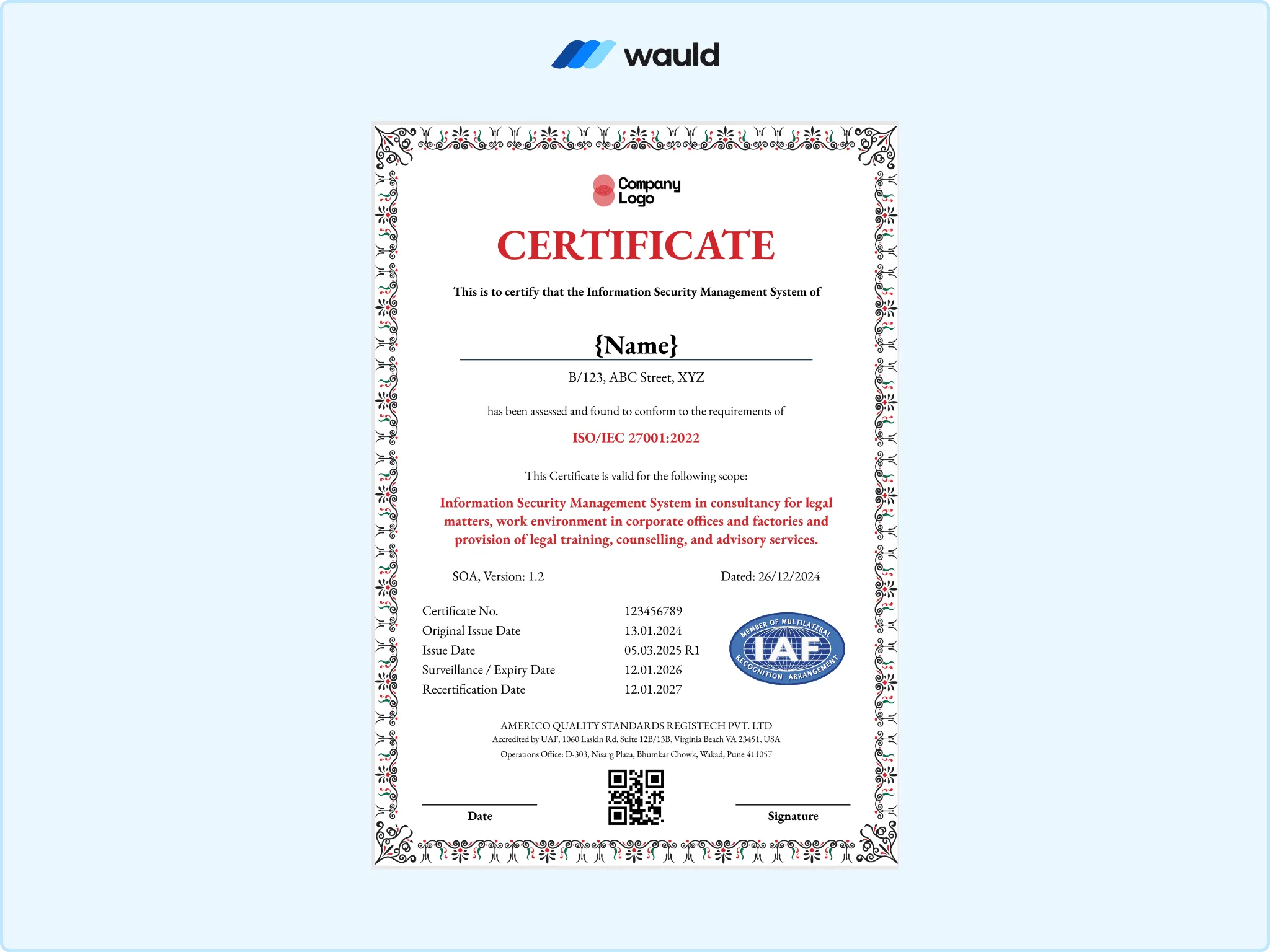 Cream colored certificate of registration template with recipient name field, ISO/IEC 27001 ISMS scope, certificate number, surveillance and expiry dates, IAF accreditation mark, QR code, and signature line