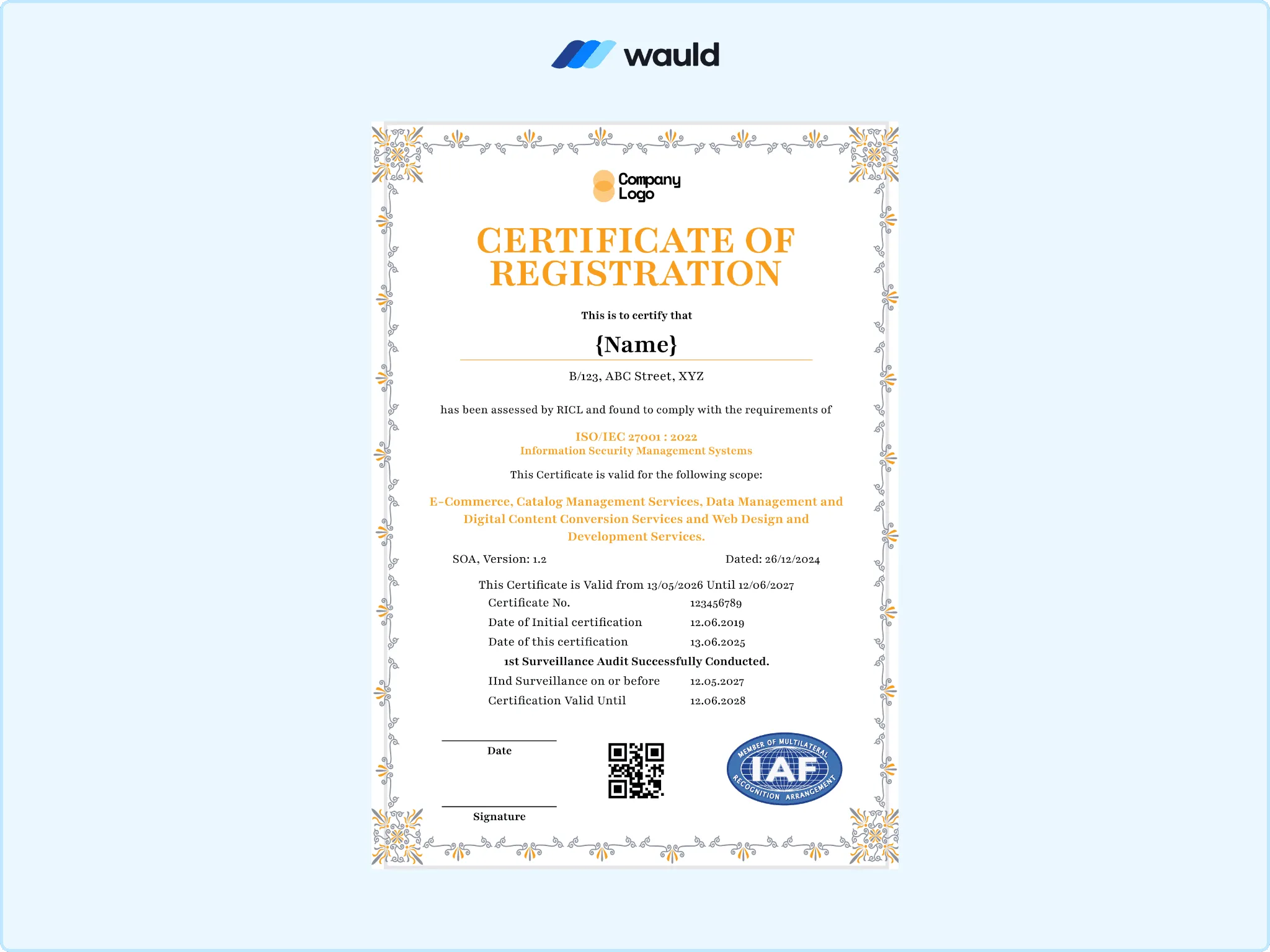 Cream colored certificate of registration template with recipient name field, ISO/IEC 27001 ISMS scope, certificate number, surveillance and expiry dates, IAF accreditation mark, QR code, and signature line