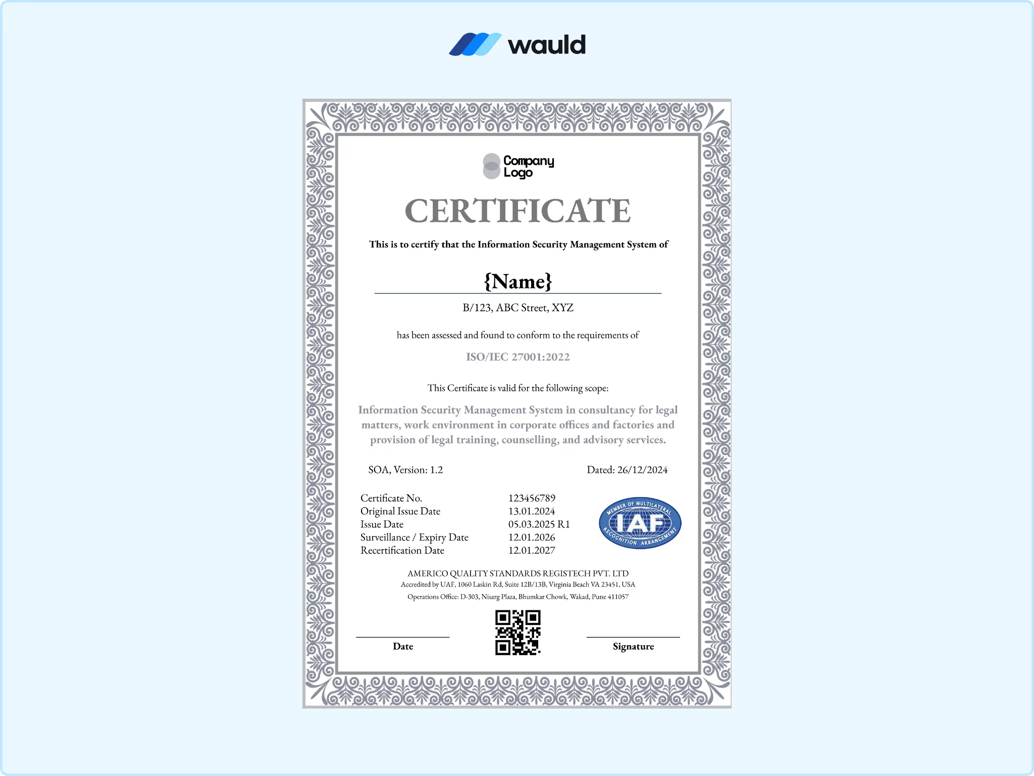 ornate bordered certificate of registration template with recipient name field, ISO/IEC 27001 ISMS scope, certificate number, expiry and reaccreditation dates, IAF accreditation mark, QR code, and signature line