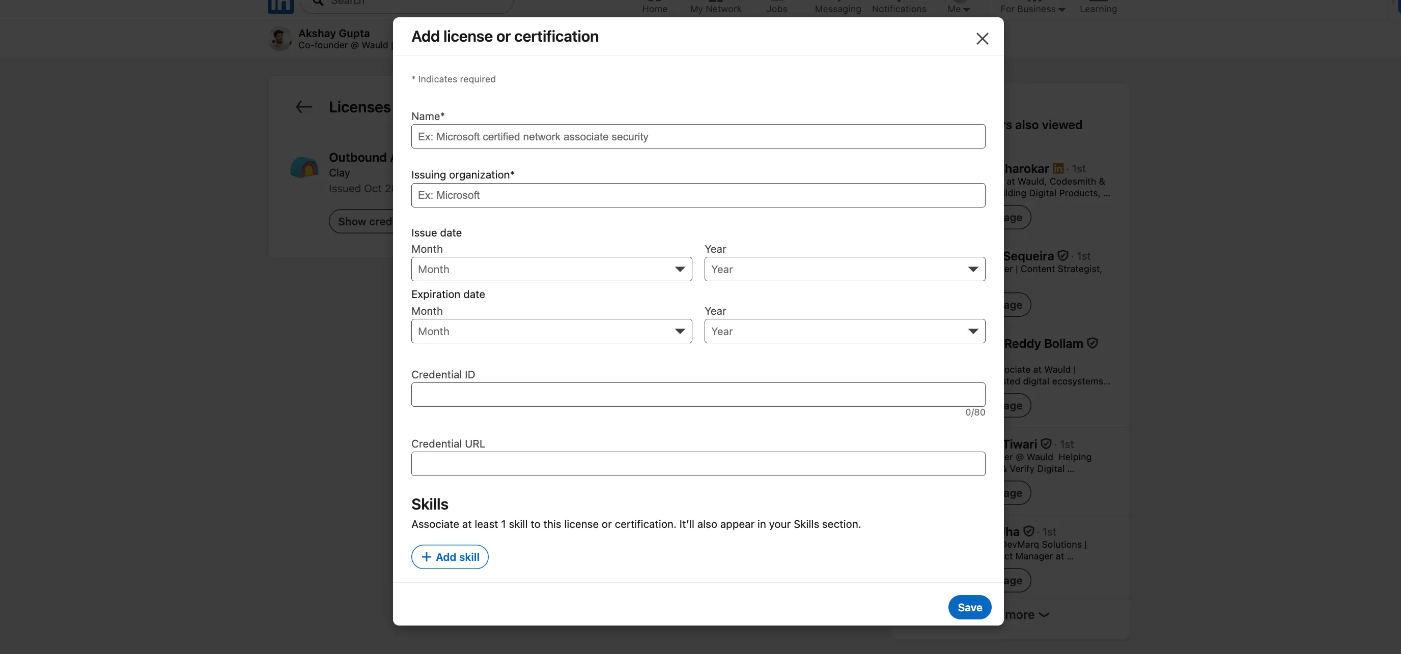 LinkedIn's Add license or certification dialog, showing the Name, Issuing organization, Issue date, Expiration date, Credential ID, Credential URL, and Skills fields above a Save button
