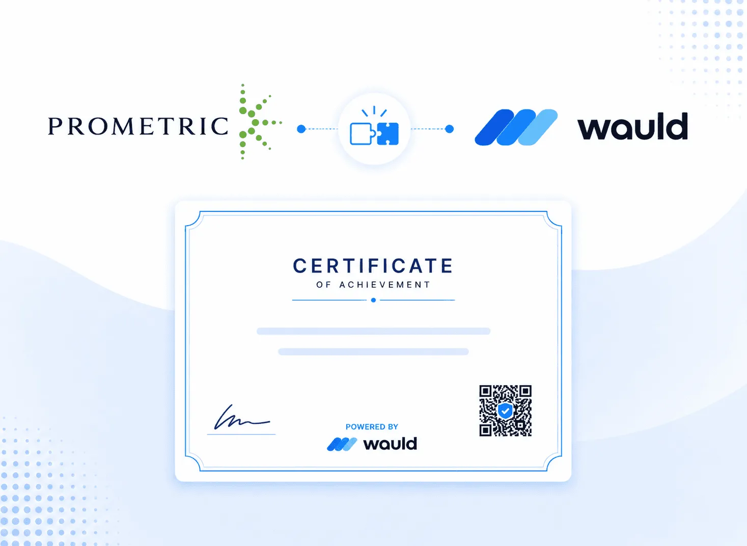 Digital Credentials for Professional Certification: Prometric and Wauld