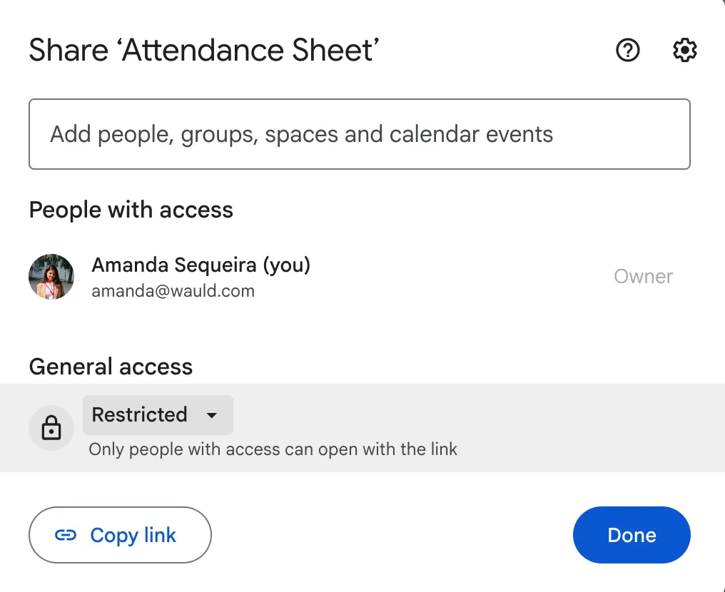 The Google Sheets Share dialog for a file named Attendance Sheet, showing the owner under People with access and General access set to Restricted so only people with access can open the link
